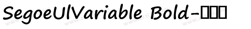 SegoeUlVariable Bold字体转换 SegoeUlVariable Bold字体转换